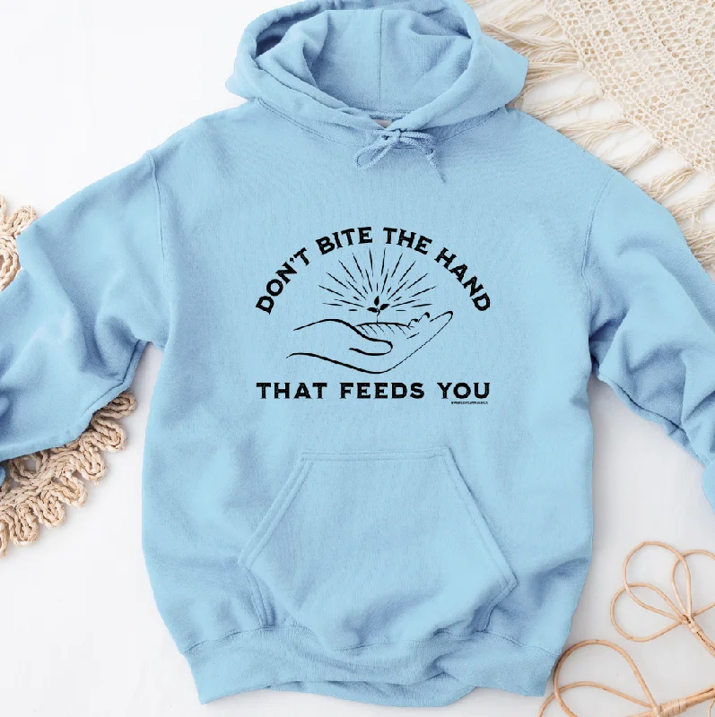 Don't Bite The Hand That Feeds You Hoodie (S-3XL) Unisex - Multiple Colors!